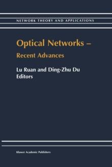 Optical Networks - Recent Advances : Recent Advances