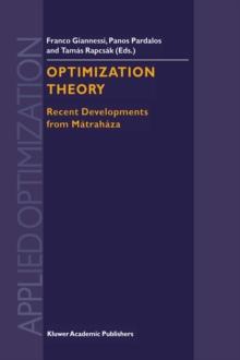 Optimization Theory : Recent Developments from Matrahaza