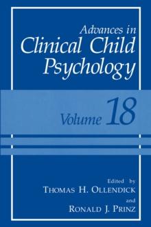 Advances in Clinical Child Psychology : Volume 18