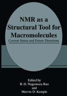 NMR as a Structural Tool for Macromolecules : Current Status and Future Directions