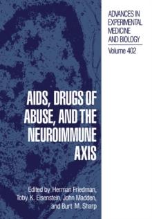 AIDS, Drugs of Abuse, and the Neuroimmune Axis