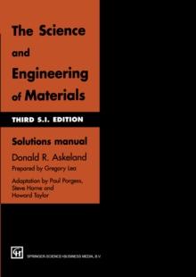 The Science and Engineering of Materials : Solutions manual