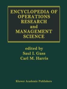 Encyclopedia of Operations Research and Management Science