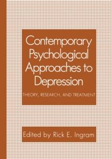 Contemporary Psychological Approaches to Depression : Theory, Research, and Treatment