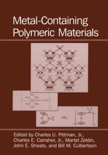 Inorganic and Metal-Containing Polymeric Materials