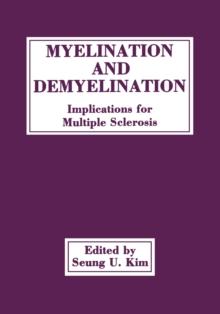 Myelination and Demyelination : Implications for Multiple Sclerosis