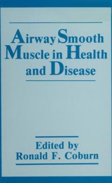 Airway Smooth Muscle in Health and Disease