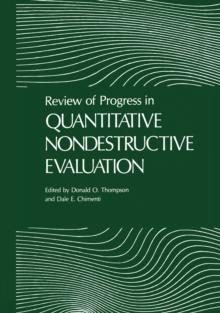 Review of Progress in Quantitative Nondestructive Evaluation : Volume 8, Part A and B