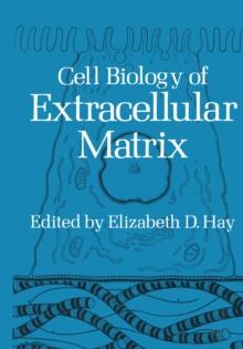 Cell Biology of Extracellular Matrix