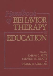 Handbook of Behavior Therapy in Education