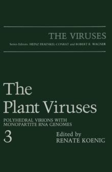 The Plant Viruses : Polyhedral Virions with Monopartite RNA Genomes