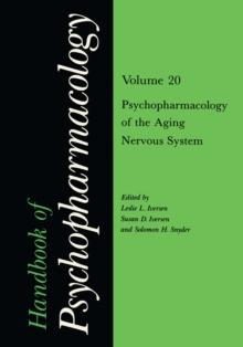 Handbook of Psychopharmacology : Volume 20 Psychopharmacology of the Aging Nervous System