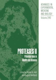 Proteases II : Potential Role in Health and Disease