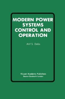 Modern Power Systems Control and Operation