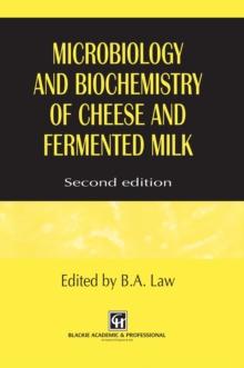 Microbiology and Biochemistry of Cheese and Fermented Milk