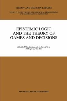 Epistemic Logic and the Theory of Games and Decisions