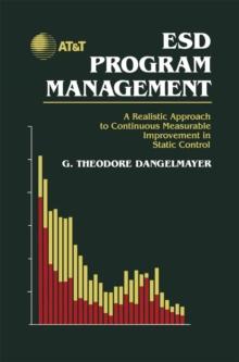 ESD Program Management : A Realistic Approach to Continuous Measurable Improvement in Static Control