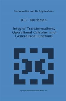 Integral Transformations, Operational Calculus, and Generalized Functions