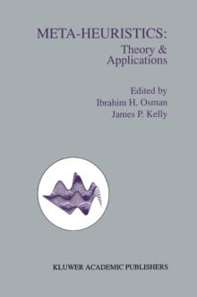 Meta-Heuristics : Theory and Applications