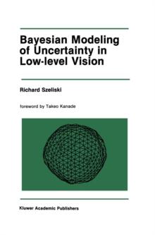 Bayesian Modeling of Uncertainty in Low-Level Vision