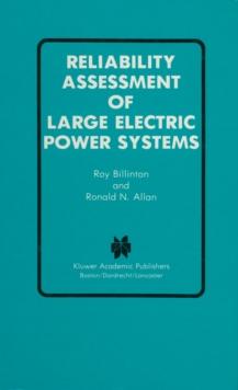 Reliability Assessment of Large Electric Power Systems