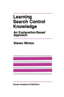 Learning Search Control Knowledge : An Explanation-Based Approach