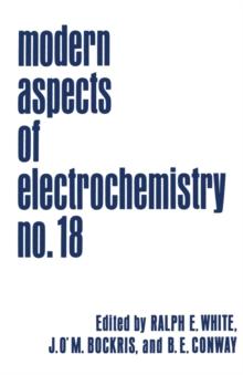 Modern Aspects of Electrochemistry : Volume 18