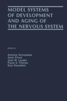 Model Systems of Development and Aging of the Nervous System