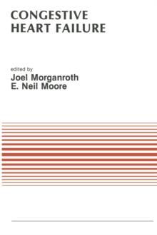 Congestive Heart Failure : Proceedings of the Symposium on New Drugs and Devices October 30-31, 1986, Philadelphia, Pennsylvania