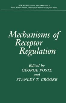 Mechanisms of Receptor Regulation