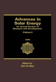 Advances in Solar Energy : An Annual Review of Research and Development Volume 3