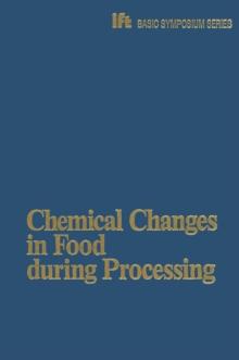 Chemical Changes in Food during Processing