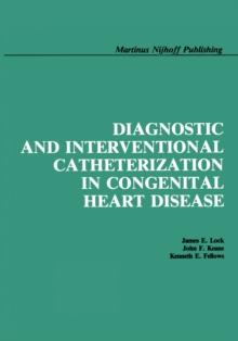 Diagnostic and Interventional Catheterization in Congenital Heart Disease