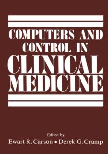 Computers and Control in Clinical Medicine