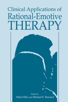 Clinical Applications of Rational-Emotive Therapy