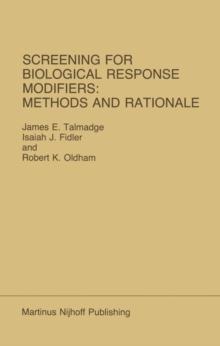 Screening for Biological Response Modifiers: Methods and Rationale