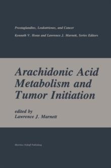 Arachidonic Acid Metabolism and Tumor Initiation