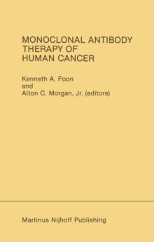 Monoclonal Antibody Therapy of Human Cancer