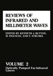 Reviews of Infrared and Millimeter Waves : Volume 2 Optically Pumped Far-Infrared Lasers