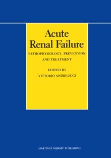 Acute Renal Failure : Pathophysiology, Prevention, and Treatment