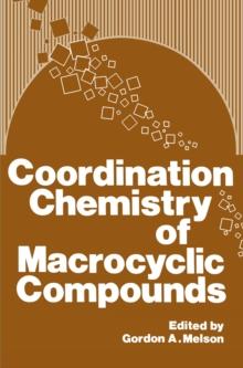 Coordination Chemistry of Macrocyclic Compounds