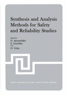 Synthesis and Analysis Methods for Safety and Reliability Studies