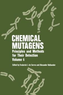 Chemical Mutagens : Principles and Methods for Their Detection Volume 6