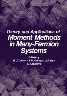 Theory and Applications of Moment Methods in Many-Fermion Systems