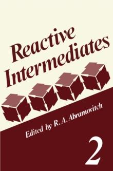 Reactive Intermediates : Volume 2