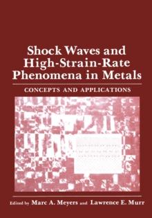 Shock Waves and High-Strain-Rate Phenomena in Metals : Concepts and Applications