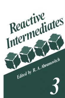 Reactive Intermediates : Volume 3