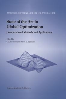 State of the Art in Global Optimization : Computational Methods and Applications