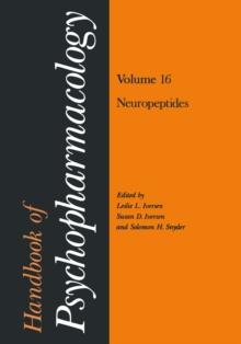 Handbook of Psychopharmacology : Volume 16 Neuropeptides