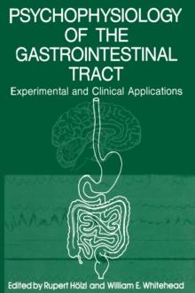 Psychophysiology of the Gastrointestinal Tract : Experimental and Clinical Applications